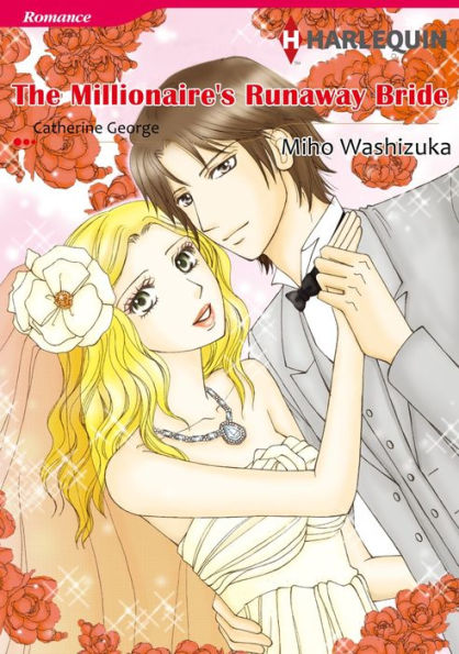 THE MILLIONAIRE'S RUNAWAY BRIDE: Harlequin comics