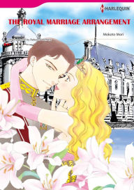 Title: THE ROYAL MARRIAGE ARRANGEMENT: Harlequin comics, Author: Rebecca Winters