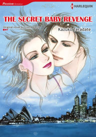 Title: THE SECRET BABY REVENGE: Harlequin comics, Author: Emma Darcy