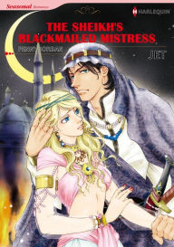 Title: THE SHEIKH'S BLACKMAILED MISTRESS: Harlequin comics, Author: Penny Jordan