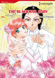 Title: THE BLACKMAIL BABY: Harlequin comics, Author: Penny Jordan