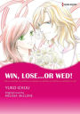 WIN, LOSE...OR WED!: Harlequin comics