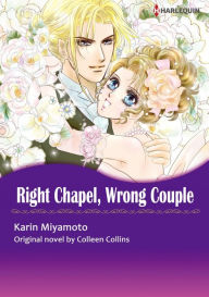 Title: RIGHT CHAPEL, WRONG COUPLE: Harlequin comics, Author: Colleen Collins
