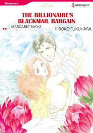 Title: THE BILLIONAIRE'S BLACKMAIL BARGAIN: Harlequin comics, Author: Margaret Mayo