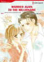 MARRIED AGAIN TO THE MILLIONAIRE: Harlequin comics