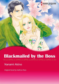 Title: BLACKMAILED BY THE BOSS: Harlequin comics, Author: Kathryn Ross