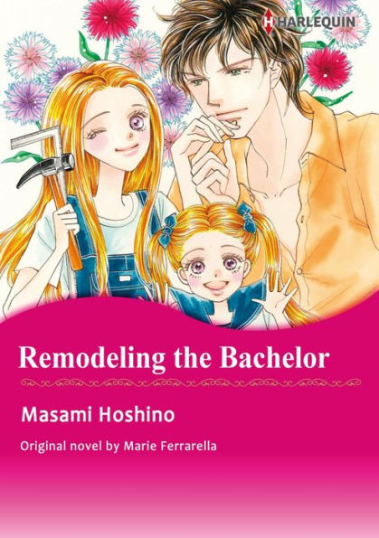 REMODELING THE BACHELOR: Harlequin comics