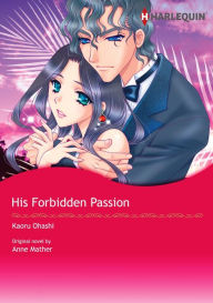 Title: HIS FORBIDDEN PASSION: Harlequin comics, Author: Anne Mather