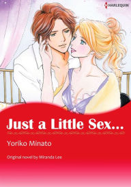 Title: JUST A LITTLE SEX...: Harlequin comics, Author: Miranda Lee