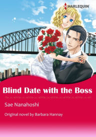 Title: BLIND DATE WITH THE BOSS: Harlequin comics, Author: Barbara Hannay