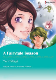 Title: A FAIRYTALE SEASON: Harlequin comics, Author: Marianne Willman