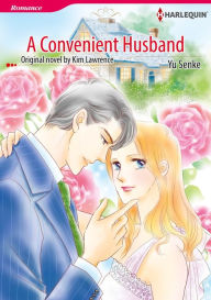 Title: A CONVENIENT HUSBAND: Harlequin comics, Author: Kim Lawrence