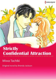 Title: STRICTLY CONFIDENTIAL ATTRACTION: Harlequin comics, Author: Brenda Jackson
