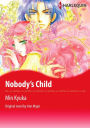 NOBODY'S CHILD: Harlequin comics