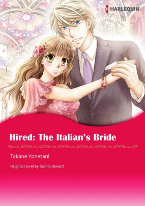 HIRED THE ITALIANS BRIDE Harlequin Comics HIRED THE ITALIANS BRIDE Harlequin Comics