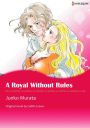 A ROYAL WITHOUT RULES: Harlequin comics