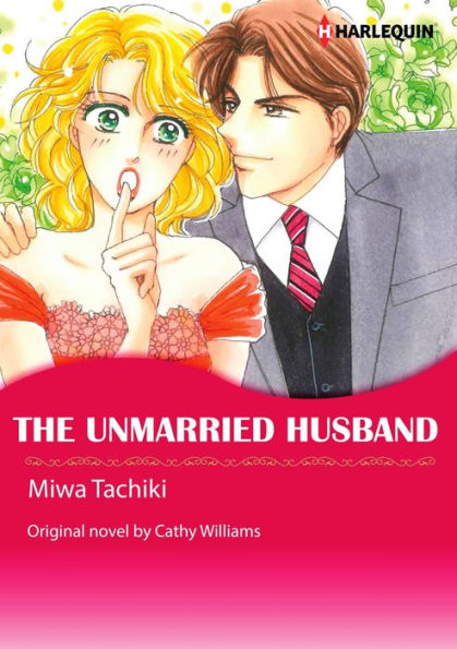 THE UNMARRIED HUSBAND: Harlequin comics