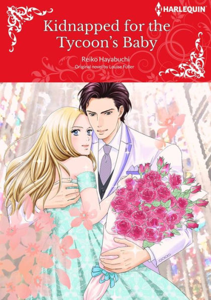 KIDNAPPED FOR THE TYCOON'S BABY: Harlequin comics