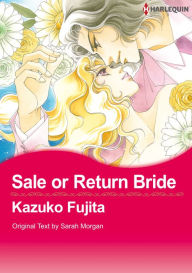 Title: Sale or Return Bride: Harlequin comics, Author: Sarah Morgan