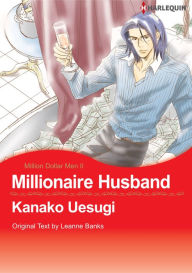 Title: Millionaire Husband: Harlequin comics, Author: Leanne Banks