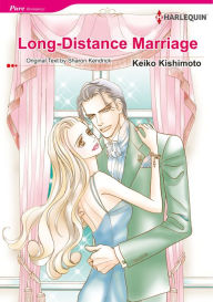 Title: Long-Distance Marriage: Harlequin comics, Author: Sharon Kendrick