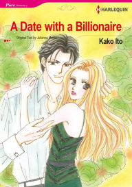 Title: A Date With a Billionaire: Harlequin comics, Author: Julianna Morris