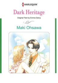 Title: Dark Heritage: Harlequin comics, Author: Emma Darcy