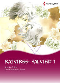 Title: Raintree: Haunted 1: Harlequin Comics (Raintree Series), Author: Linda Winstead Jones