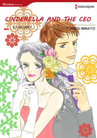 Title: Cinderella and the CEO: Harlequin comics, Author: Susan Meier