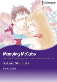 Title: Marrying McCabe: Harlequin comics, Author: Fiona Brand