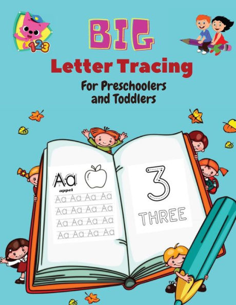 BIG Letter Tracing for Preschoolers and Toddlers: Homeschool Preschool Learning Activities for 3+ year olds (Big ABC Books) Tracing Letters, Numbers, Dab and Find Letters, 100 pages.