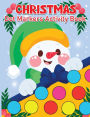 Christmas Dot Marker Activity Book for Kids Ages 2-5: Dot Marker Activity Book for Toddlers - Vol 2