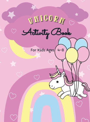 unicorn activity book for kids ages 4 8 beautiful activity pages for