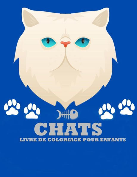 Chats Livre de coloriage pour enfants: Étonnant Livres de chats à colorier pour les enfants de 4 à 8 ans