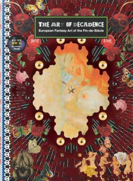 The Art of Decadence: European Fantasy Art of the Fin-de-Siècle
