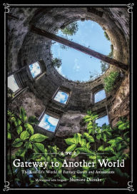 Title: Gateway to Another World, Author: Daisuke Shimizu