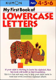 Title: My First Book of Lowercase Letters (Kumon Series), Author: Kumon Publishing
