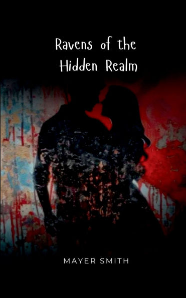Ravens of the Hidden Realm