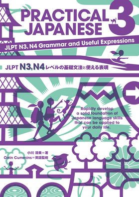 Practical Japanese 3：jlpt N3, N4 Grammar and Useful Expressions