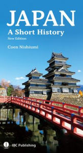 Title: Japan: A Short History(new Edition), Author: Koen Nishiumi