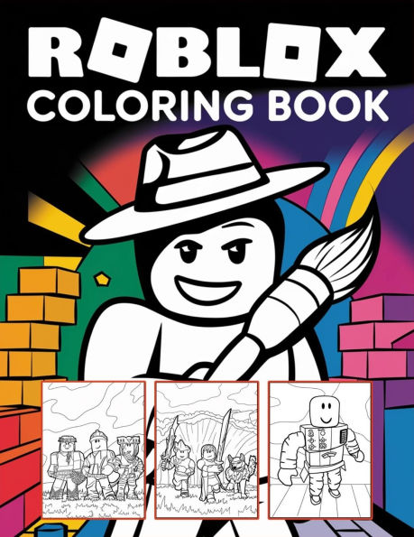 Roblox Coloring Book: The Ultimate Coloring Adventure for Roblox Gamers