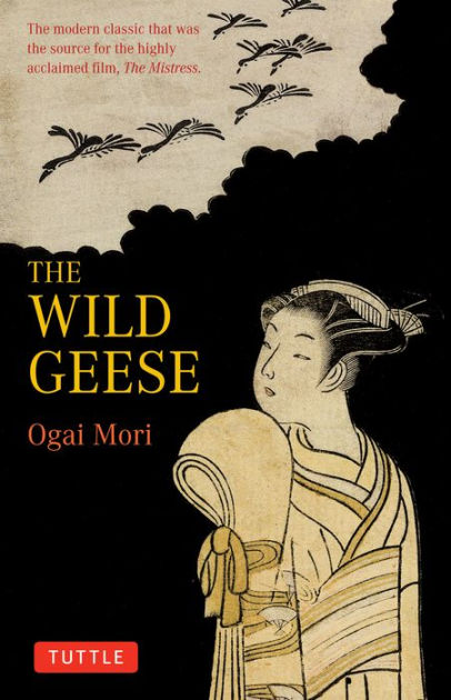 The Wild Geese by Ogai Mori, Paperback | Barnes & Noble®