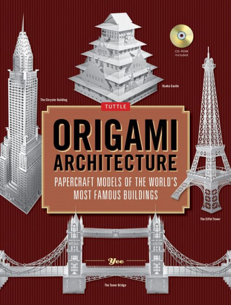 Origami Architecture: Papercraft Models of the World's Most Famous Buildings: Origami Book with 16 Projects & Instructional DVD