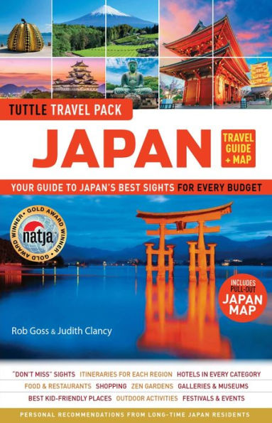 Japan Travel Guide + Map: Tuttle Travel Pack: Your Guide to Japan's Best Sights for Every Budget (Includes Pull-out Japan Map)