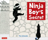 Title: Ninja Boy's Secret, Author: Tina Schneider