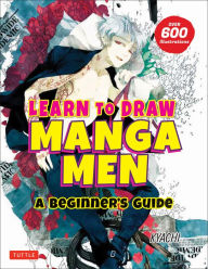 English text book downloadLearn to Draw Manga Men: A Beginner's Guide (With Over 600 Illustrations)  (English literature) byKyachi9784805316092