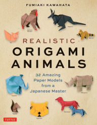 Ebook share download free Realistic Origami Animals: 32 Amazing Paper Models from a Japanese Master 9784805316443 by 