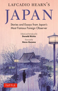 Downloading audio books on ipod Lafcadio Hearn's Japan: Stories and Essays from Japan's Most Famous Foreign Observer 9784805317143 ePub CHM RTF by Lafcadio Hearn, Donald Richie, Steve Kemme, Lafcadio Hearn, Donald Richie, Steve Kemme English version