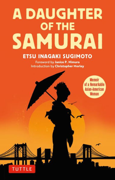 a Daughter of the Samurai: Memoir Remarkable Asian-American Woman