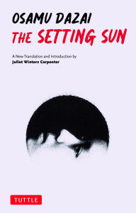 Free download books to read The Setting Sun: A New Translation